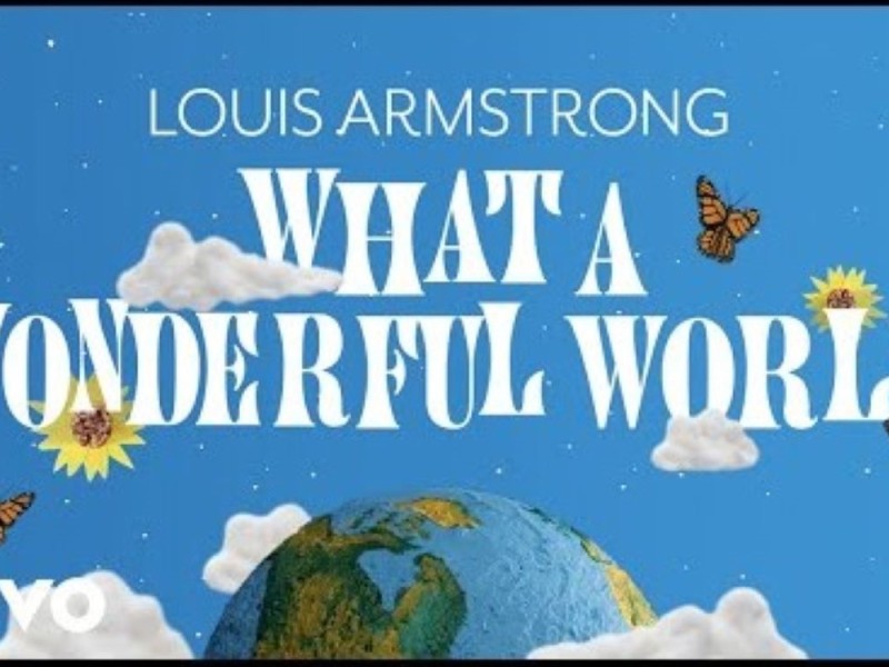 What a Wonderful World: Louis Armstrong