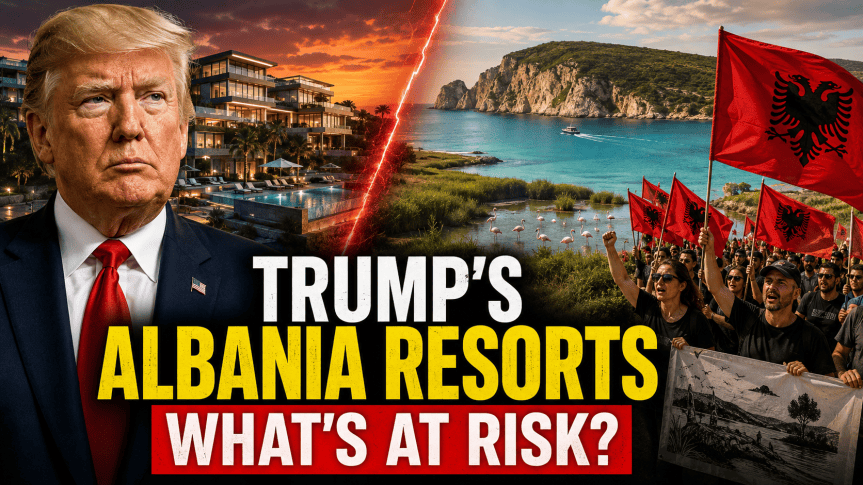 Trump's Albania Resorts